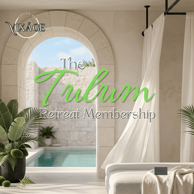 Tulum Retreat Membership at Bodied by Vixáge in Puyallup, WA